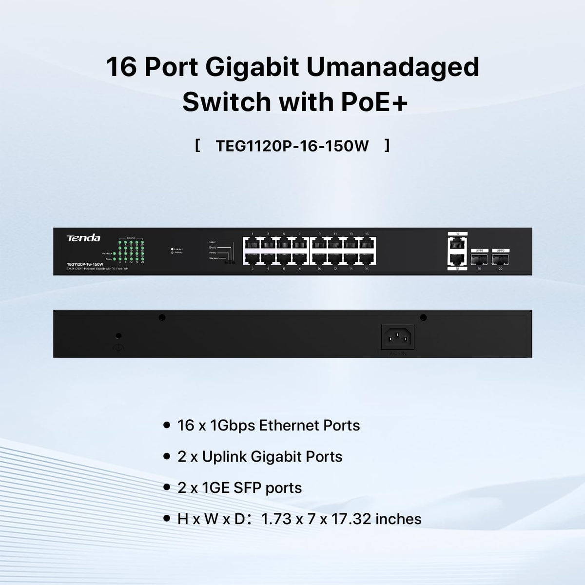 Tenda TEG1120P 16 Port 150W PoE Switch, Compatible with IEEE 802.3af/at Devices, Unmanaged Gigabit Switch with 16 Port PoE+@135W, 2 Uplink RJ45 Ports & 2 SFP Ports, Rack Mountable